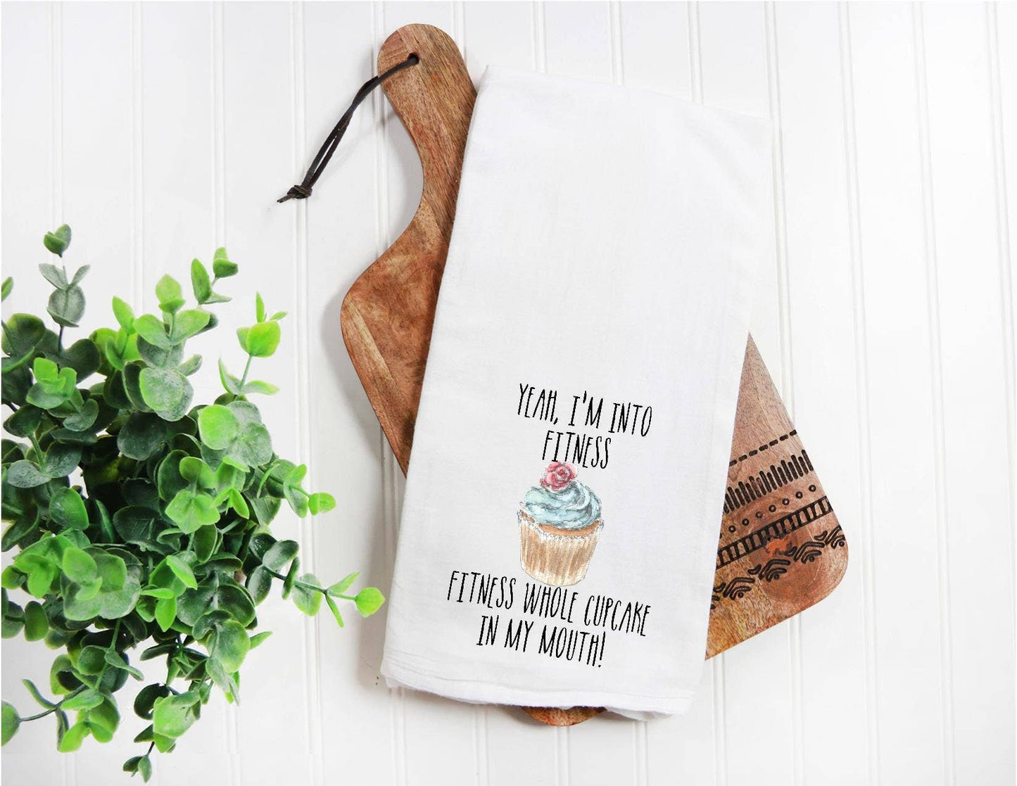 Yeah, I'm Into Fitness...fitness Tea Towel