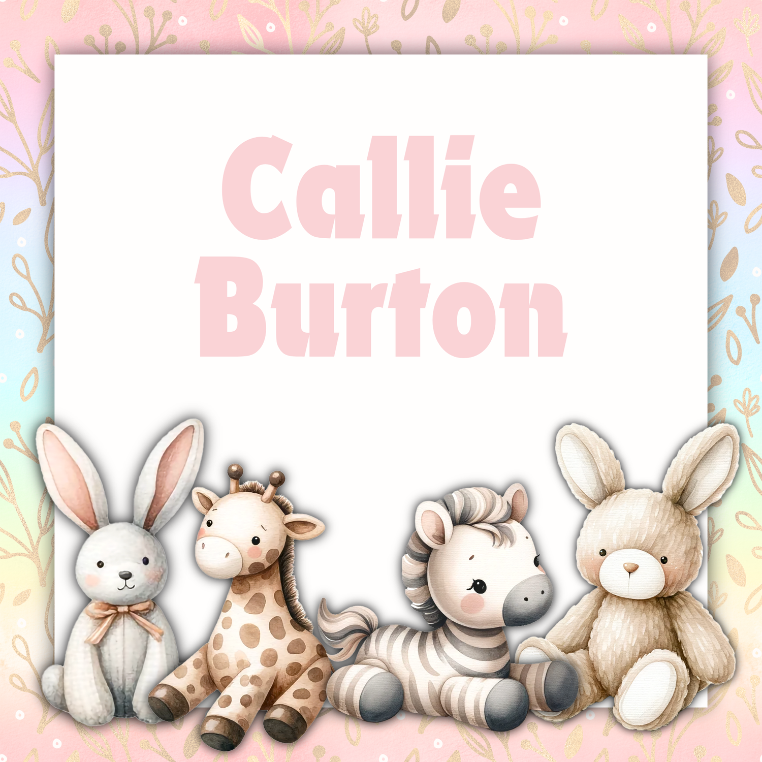 Callie Burton -Proud Parents: Ashton Taylor & John Burton