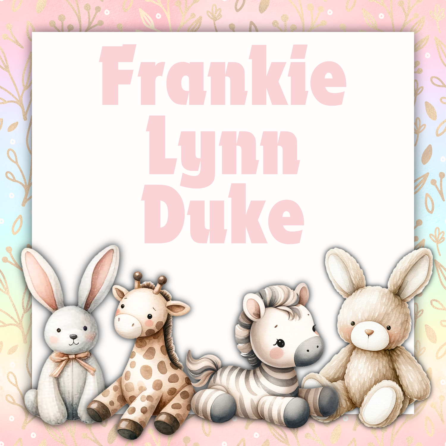 Frankie Lynn Duke -Proud Parents: Amelia & Mj Duke